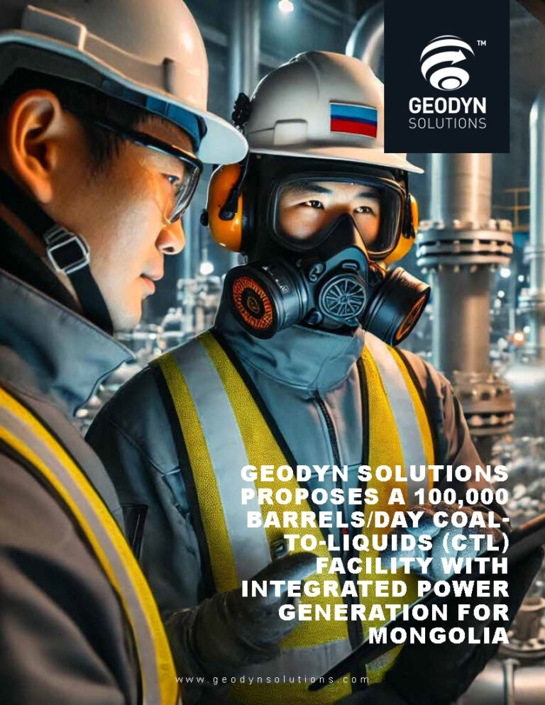 Read more about the article Geodyn Solutions proposes a 100,000 barrels/day Coal-to-Liquids (CTL) facility with integrated power generation for Mongolia