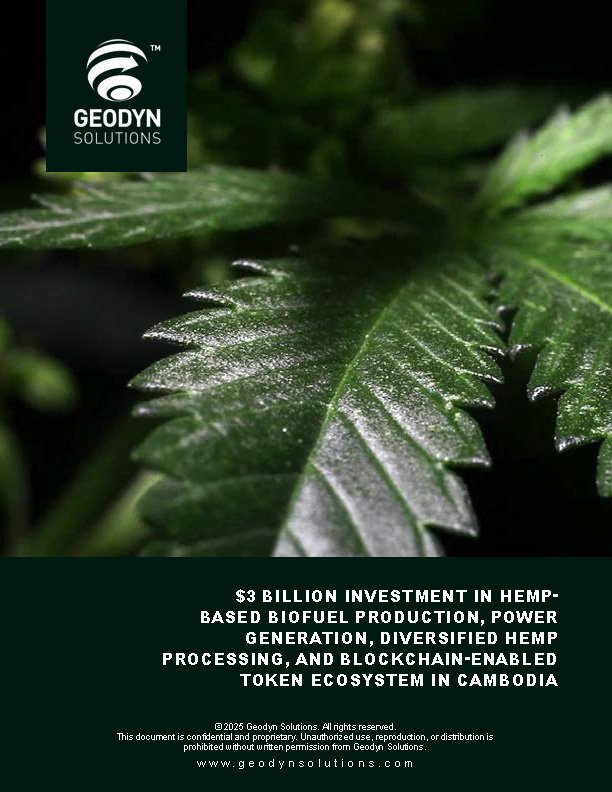 Read more about the article Proposal for Geodyn Solutions: $3 Billion Investment in Hemp-Based Biofuel Production, Power Generation, Diversified Hemp Processing, and Blockchain-Enabled Token Ecosystem in Cambodia