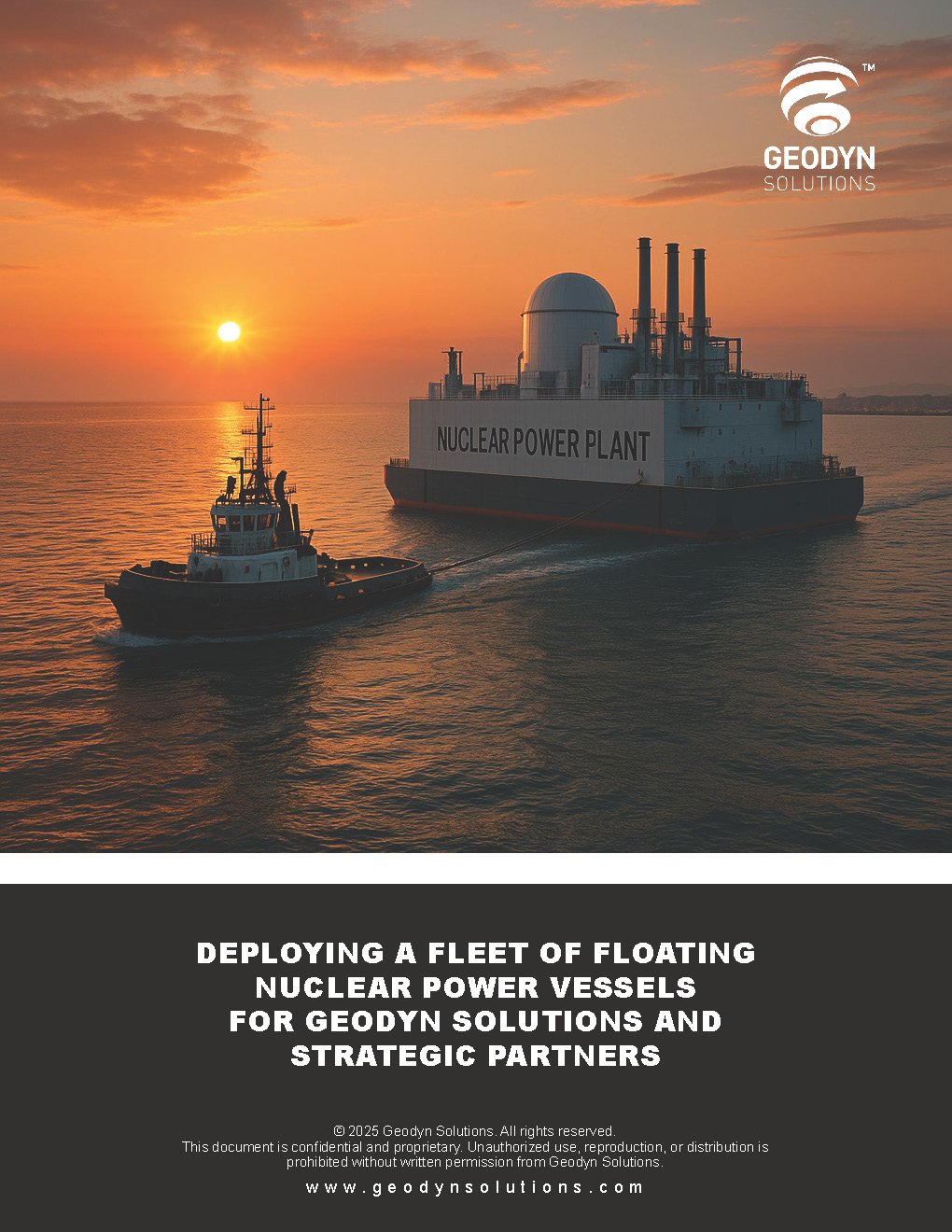 Deploying a Fleet of Floating Nuclear Power Vessels for Geodyn Solutions and Strategic Partners